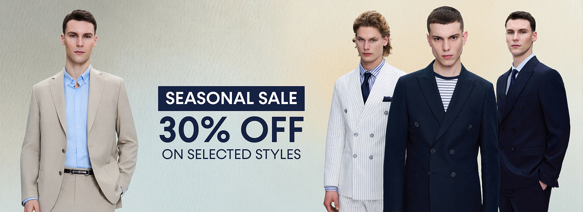 Seasonal Sale - 30% Off on Selected Styles