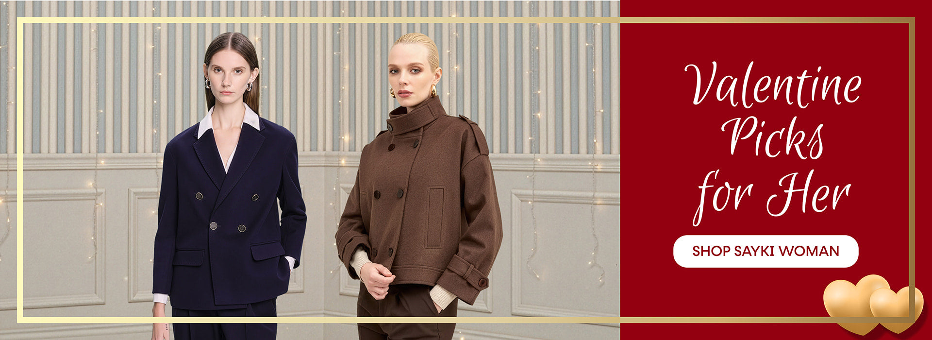 Two women wearing elegant SAYKI winter outfits featured in a Valentine’s Day picks for her banner